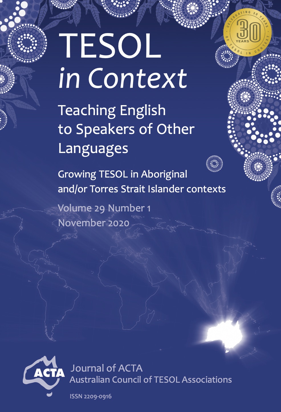 					View Vol. 29 No. 1 (2020): Growing TESOL in Aboriginal and/or Torres Strait Islander contexts
				