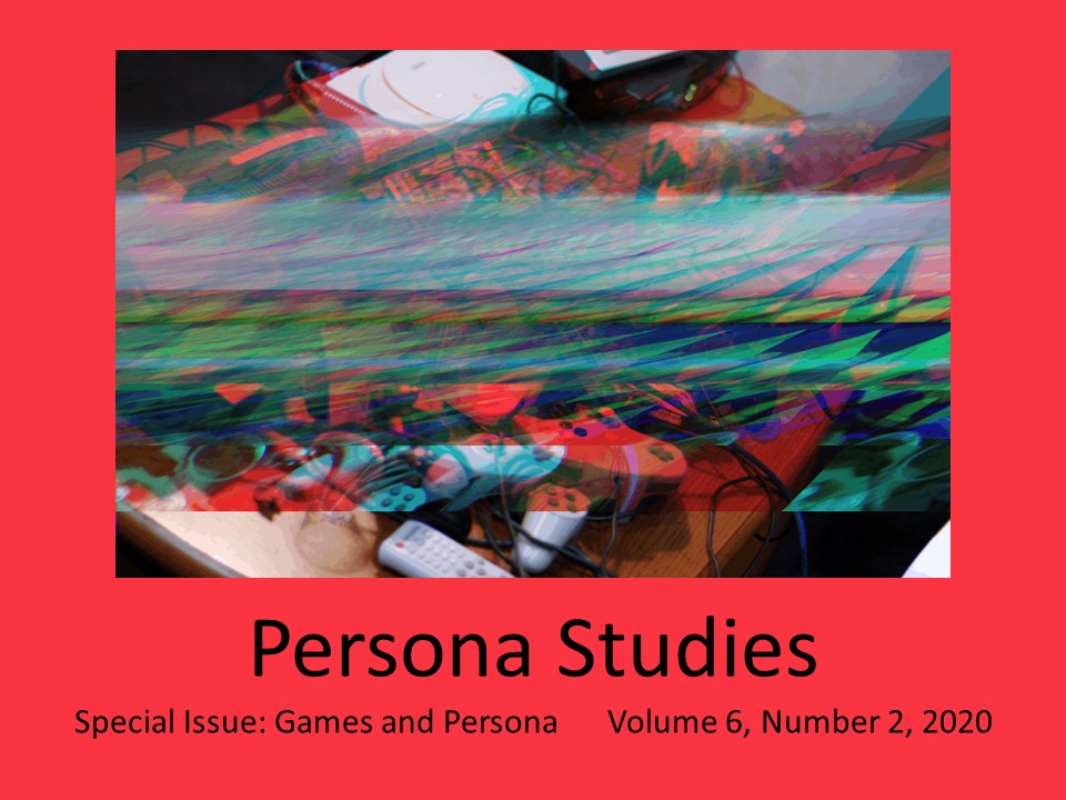 Persona Studies - Special issue: Games and Persona 6:2